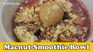 Mac Nut Butter Smoothie Bowl