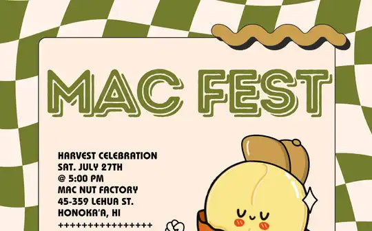 Here Comes MacFest 2024! – Ahualoa Family Farms