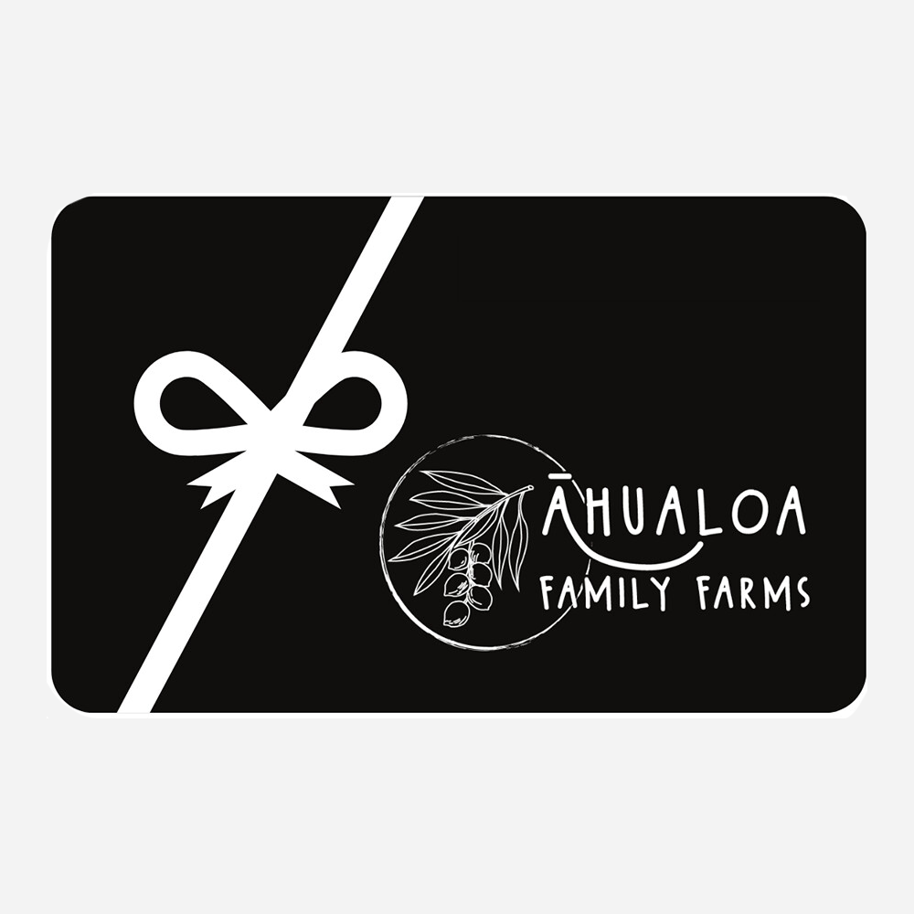 Digital Gift Card Ahualoa Family Farms
